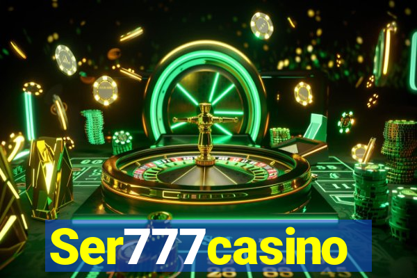 Ser777casino