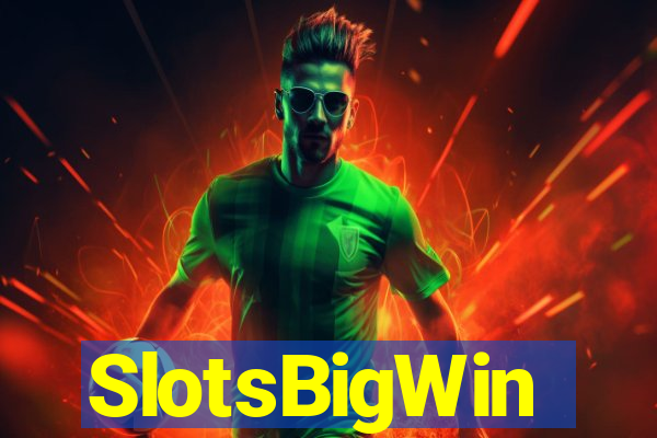 SlotsBigWin