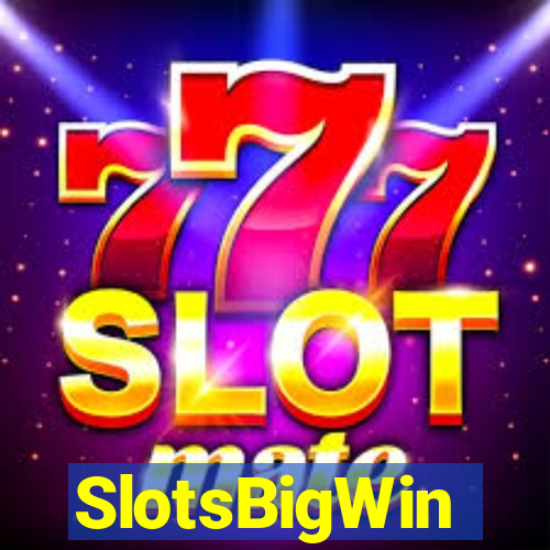 SlotsBigWin