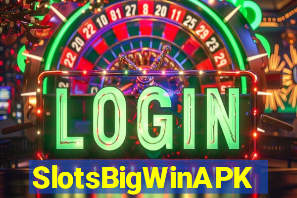 SlotsBigWinAPK