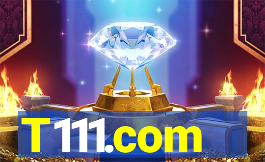 T111.com