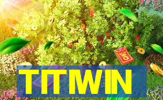 TITIWIN