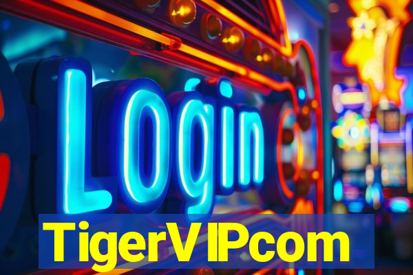 TigerVIPcom