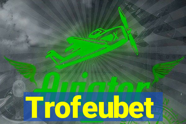 Trofeubet