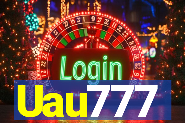 Uau777