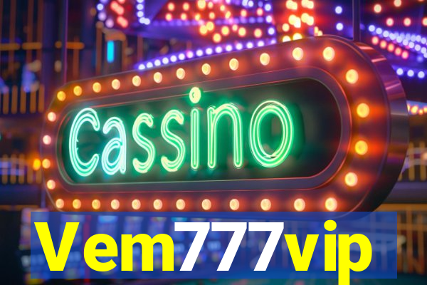 Vem777vip