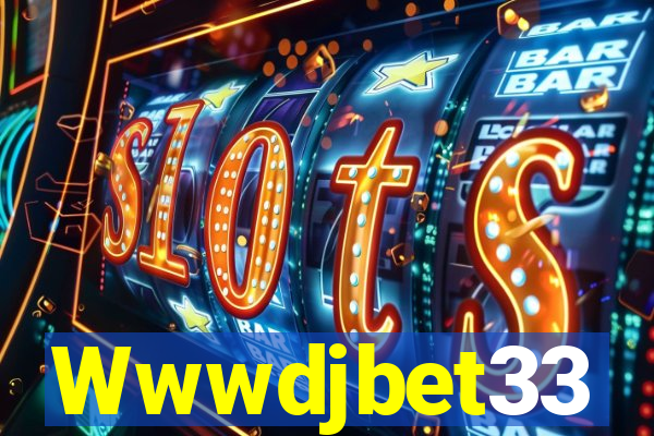 Wwwdjbet33