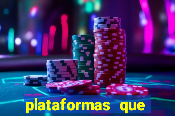 plataformas que estao pagando bem