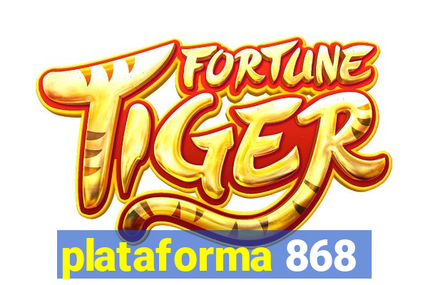 plataforma 868