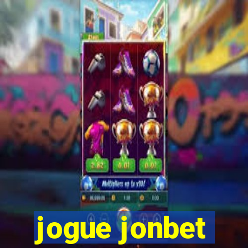 jogue jonbet