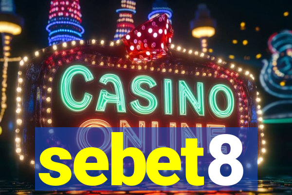 sebet8