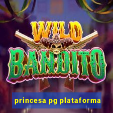 princesa pg plataforma