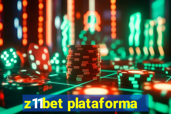 z11bet plataforma