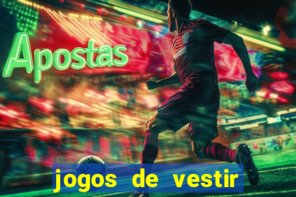 jogos de vestir anos 2000