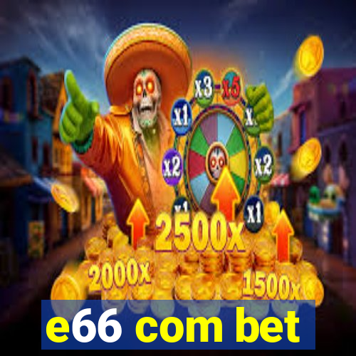 e66 com bet