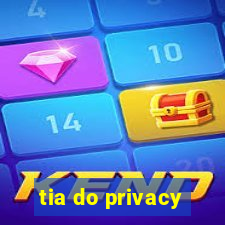 tia do privacy