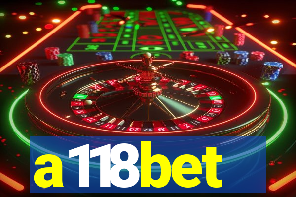 a118bet