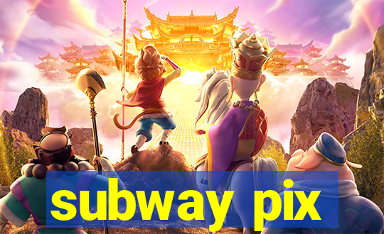 subway pix