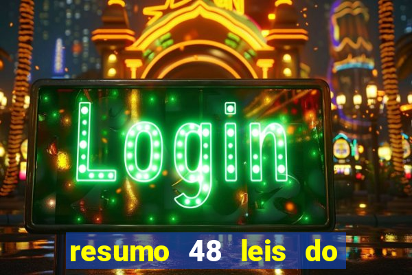 resumo 48 leis do poder pdf
