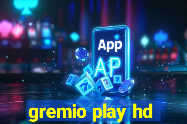 gremio play hd