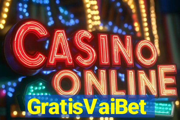 GratisVaiBet