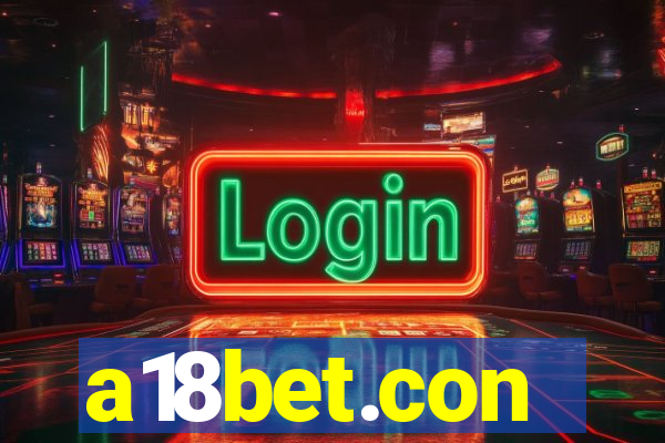 a18bet.con