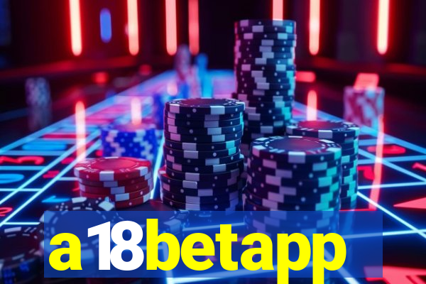 a18betapp