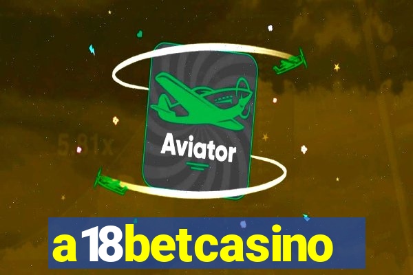 a18betcasino