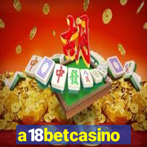 a18betcasino