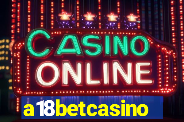a18betcasino