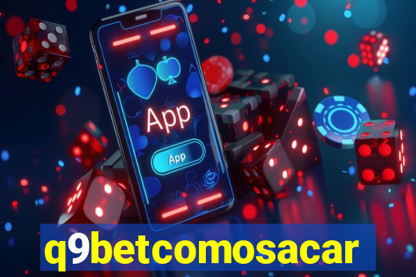 q9betcomosacar