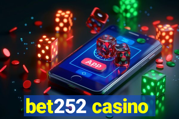 bet252 casino
