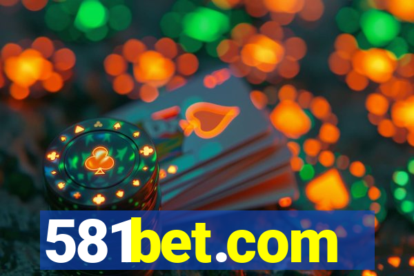 581bet.com