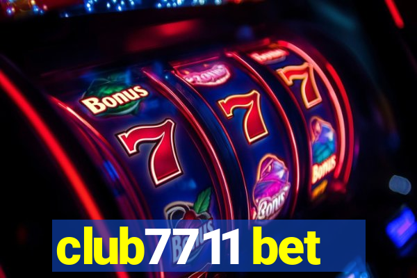 club7711 bet