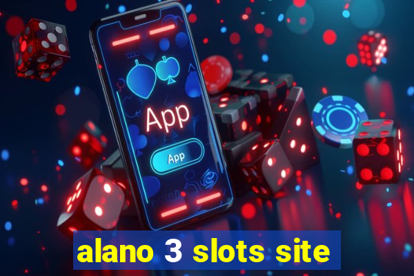 alano 3 slots site