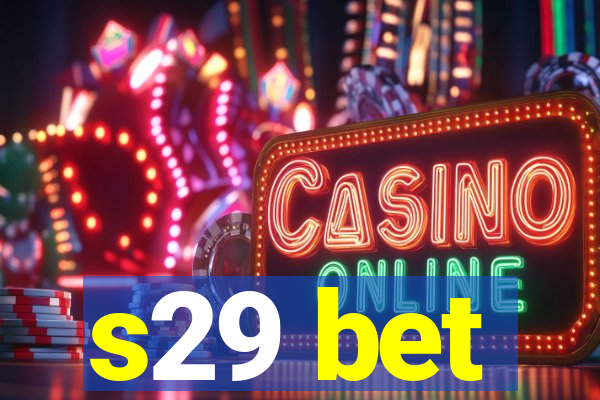 s29 bet
