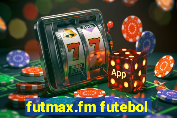 futmax.fm futebol