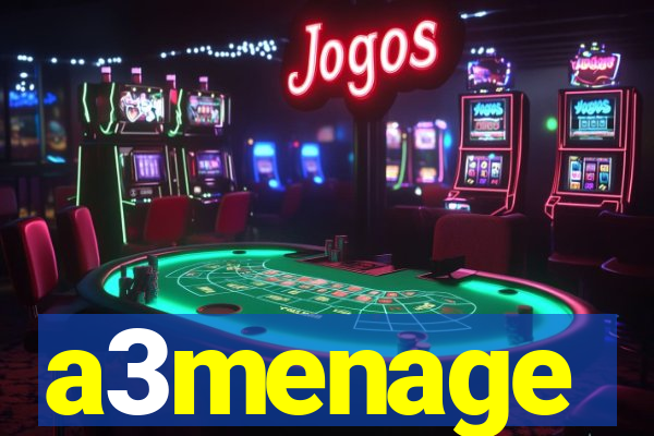 a3menage