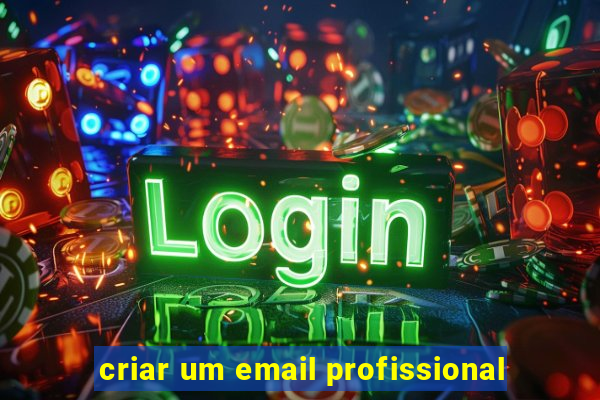 criar um email profissional