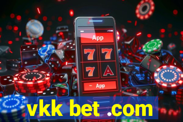 vkk bet .com