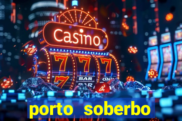 porto soberbo argentina compras