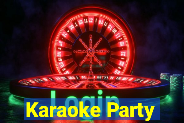 Karaoke Party