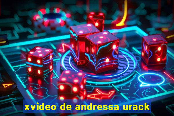 xvideo de andressa urack