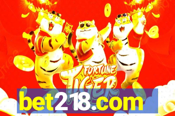 bet218.com