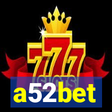 a52bet