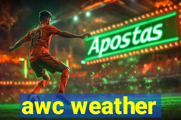awc weather
