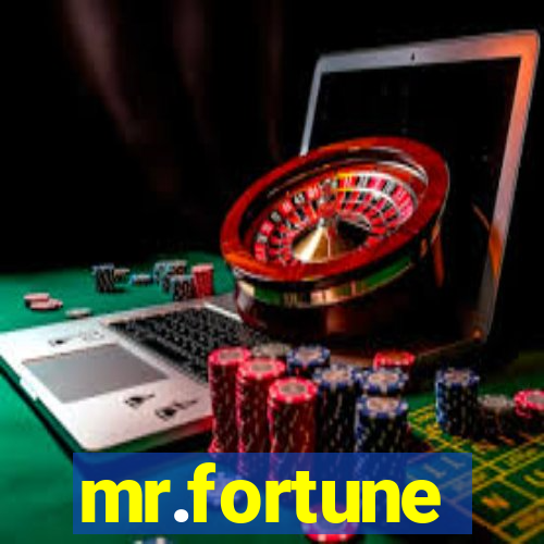 mr.fortune