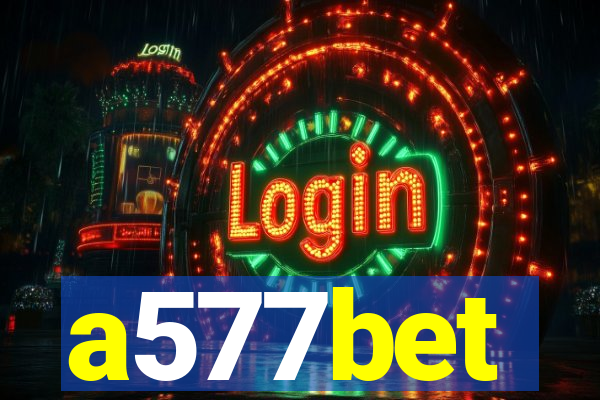 a577bet