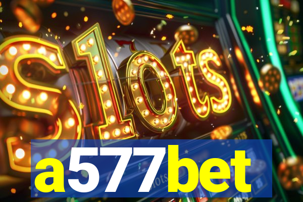 a577bet
