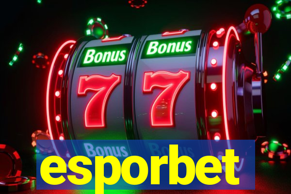 esporbet